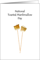 National Toasted Marshmallow Day Yummy Marshmallows on Sticks card