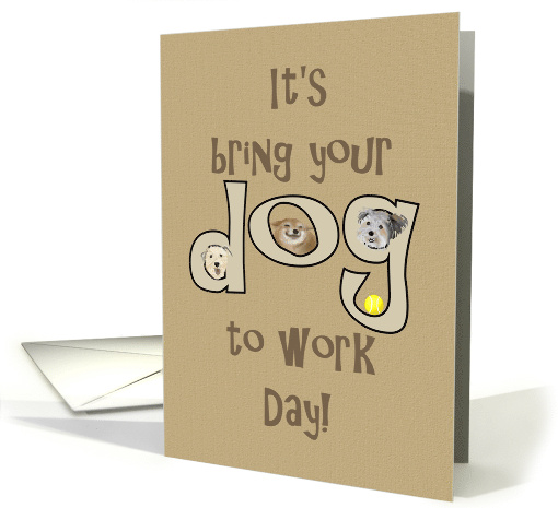 Bring Your Dog To Work Day Doggy Illustrations card (1349418)