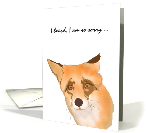 My Sympathy Fox Looking Sad card (1356804)