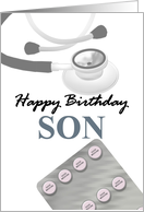 Birthday for Doctor Son Stethoscope and Blister Pack of Pills card