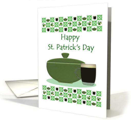 St. Patrick's Day A Pint Of Delicious Stout And A Stew Pot card