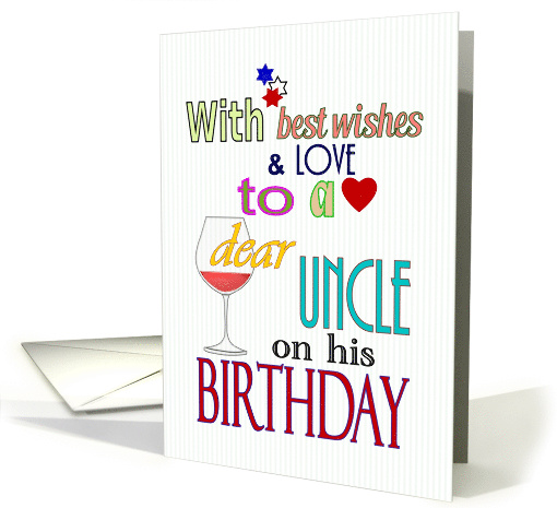 Colorful Birthday Greeting for Uncle Red Wine Red Heart and Stars card