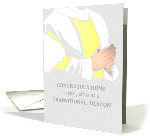 Congratulations On Being Ordained A Transitional Deacon card (1367820)