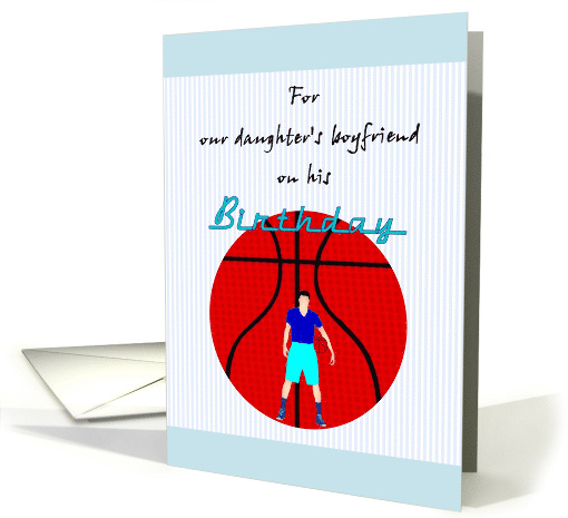 Birthday for Daughter's Boyfriend Basketball Player card (1377618)
