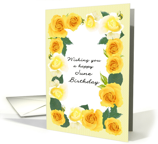 June Birthday Beautiful Yellow Roses card (1381038)