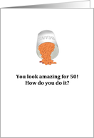 50th Birthday Looking Amazing Spill The Beans Idiom card