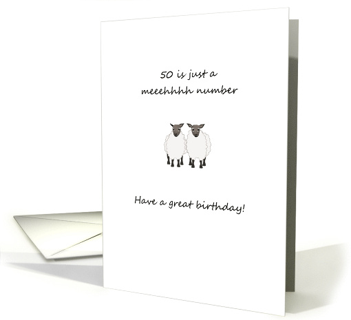 50th Birthday 50 is Just a Meeehhhh Number Cartoon Sheep card