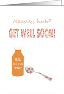 Get Well from Measles Bottle of Feel Better Tonic Spoon with Spots card