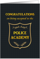 Congratulations on being accepted to Police Academy card