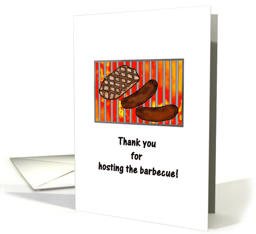 Thank You for Hosting Barbecue Steak and Sausages on Grill card
