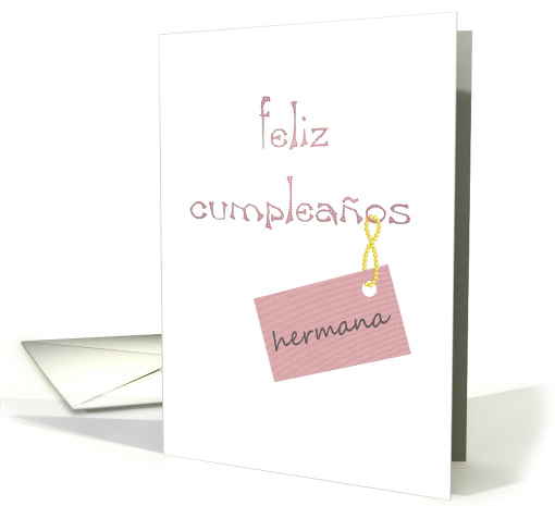 Feliz Cumpleanos Hermana Happy Birthday Sister In Spanish card