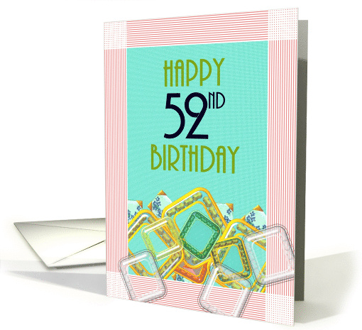 52nd Birthday Colorful Geometric Shapes And Fancy Borders card