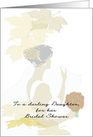 Bridal Shower for Daughter Beautiful Bride in The Fall in Soft Focus card