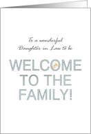 Welcome to the Family for Daughter in Law To Be card