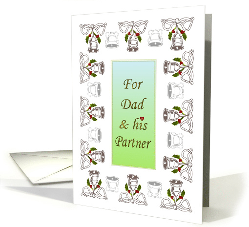 Christmas for Dad and Partner Bells and Holly Berries card (1395036)