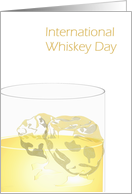 International Whiskey Day Whiskey On The Rocks card