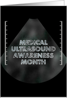Medical Ultrasound Awareness Month Ultrasound Imaging card