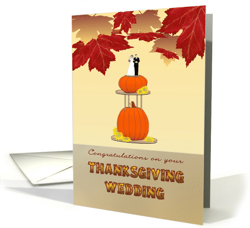 Congratulations Thanksgiving Wedding Pumpkin Cake Bride and Groom card