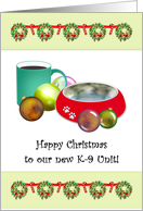 Christmas For K-9 Unit Cup Of Coffee Bowl Of Water And Baubles card