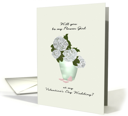 Be My Flower Girl For My Valentine's Day Wedding Viburnum Flowers card