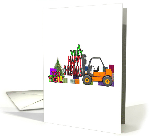 Christmas For Forklift Operator Lifting A Very Happy Christmas card