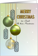 Christmas For Dad And Partner Colorful Baubles And Glass Ornaments card