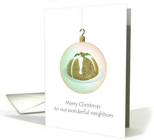 Figgy pudding reflected in bauble, Christmas for neighbors card