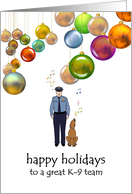 Happy Holidays To K-9 Team Police Officer And Dog Singing card