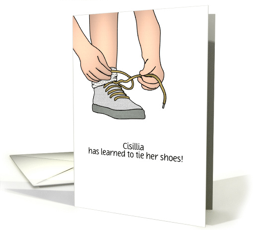 Customizable name congratulations on learning to tie shoes card