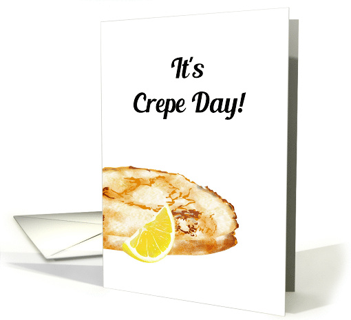 Crepe Day February 2 Sketch of Yummy Crepe and Lemon Wedge card
