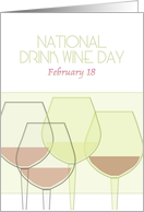 National Drink Wine Day February 18 Glasses of Red and White Wine card