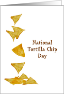 National Tortilla Chip Day February 24 It’s Raining Tortilla Chips! card