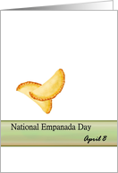 National Empanada Day April 8 Delicious Fried Stuffed Pastry card