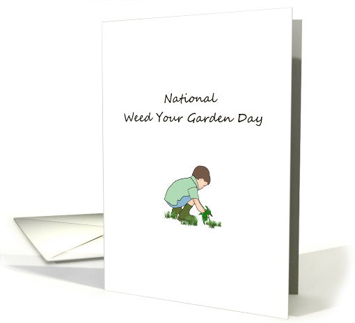National Weed Your Garden Day June 13 Child Pulling out a Weed card