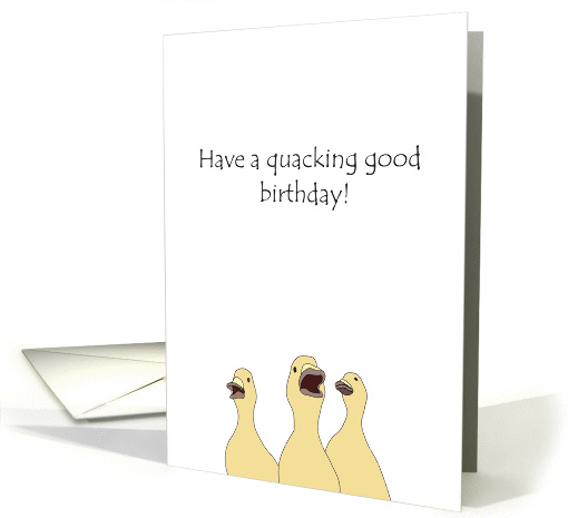 Three ducks delivering a quacking good birthday greeting card