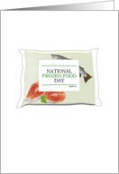 National Frozen Food Day Frozen Bag of Fish Steaks card