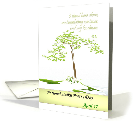 National Haiku Poetry Day April 17 Haiku Picture Solitary Tree card