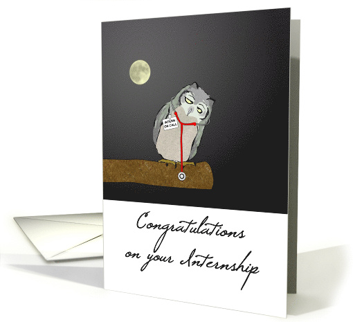 Congratulations Medical Internship Sleepy Owl Wearing Stethoscope card