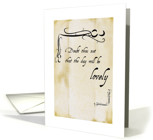 Talk like Shakespeare Day April 23 Wishing Someone a Lovely Day card