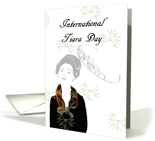 Tiara Day May 24 Profile of a Lady and a Tiara card (1432814)