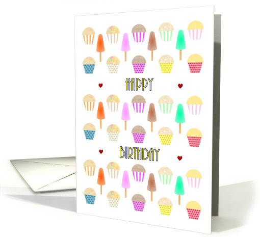 Birthday colorful cupcakes and ice cream on sticks card (1434638)