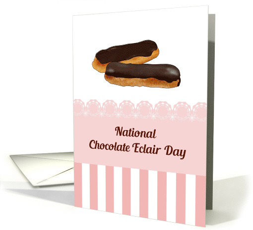 National Chocolate Eclair Day Yummy Eclairs Pink Doily Paper card