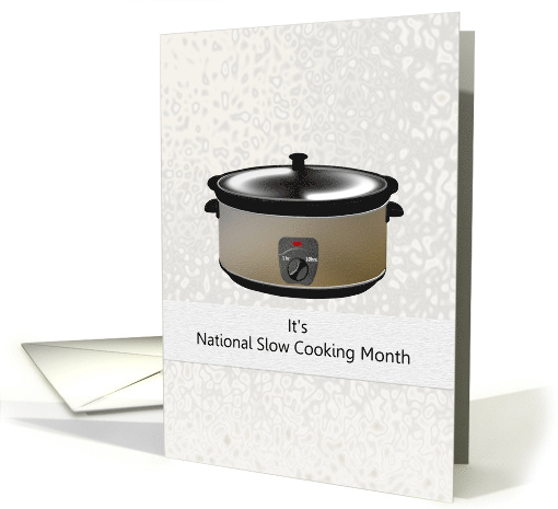 National Slow Cooking Month Slow Cooker What's Cooking card (1444856)