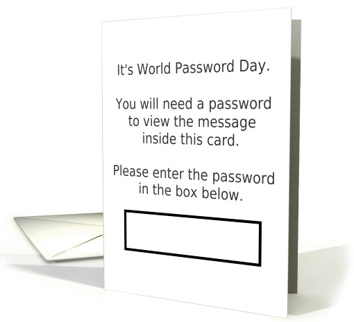 World Password Day, password needed to view inside text message card