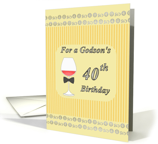 40th Birthday for Godson Black Bow Tie on Glass of Red Wine card