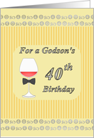 40th Birthday for Godson Black Bow Tie on Glass of Red Wine card