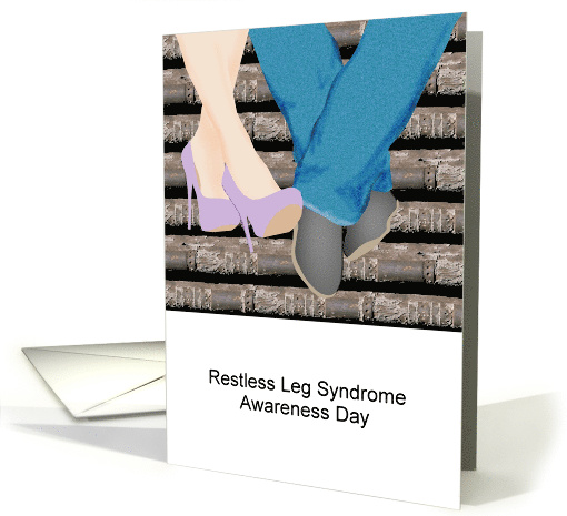 Restless Leg Syndrome Awareness Day Man and Lady's Legs card (1448918)