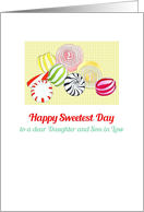 Sweetest Day for Daughter and Son in Law Yummy Candy card