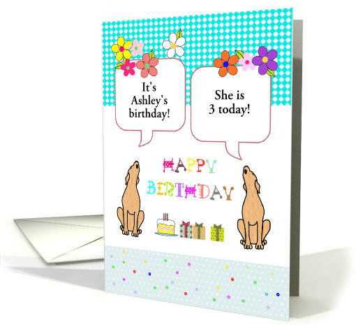 Great Great Granddaughter's 3rd Birthday Pet Dogs Flowers... (1450420)