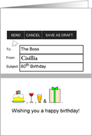 Custom 60th Birthday Email For Boss Cake Drinks Presents card